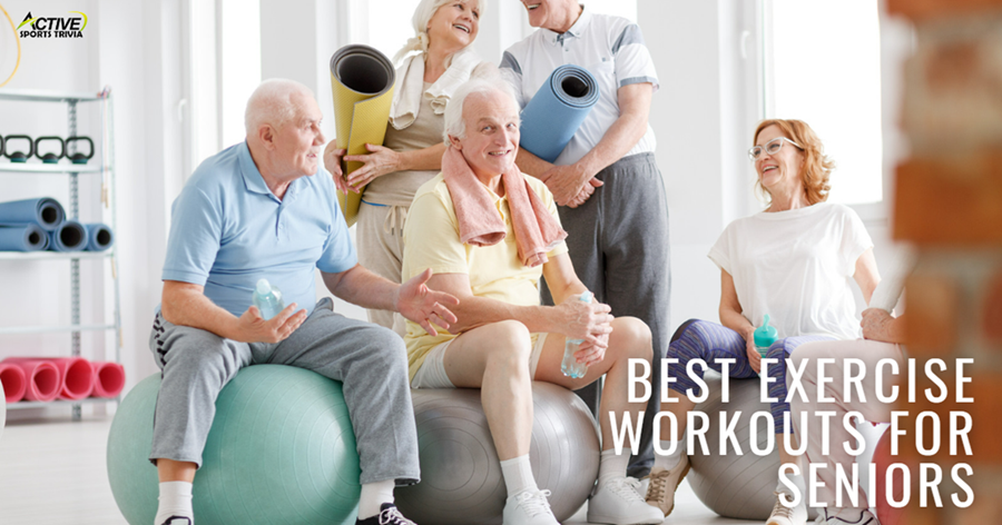 Exercise Workouts for Seniors