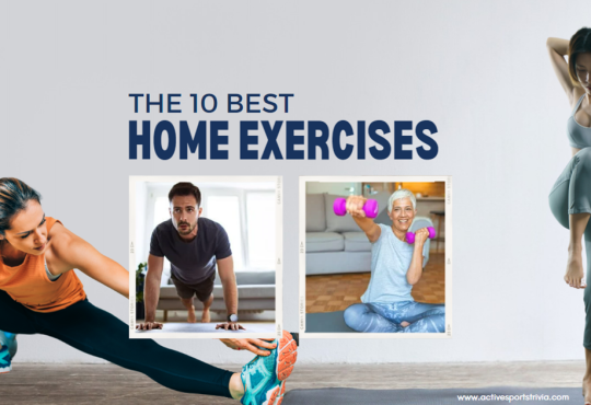 The 10 Best Home Exercises
