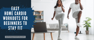 5 Easy Cardio Workouts for Beginners to Stay Fit